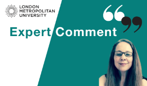 London Met graphic with the words ���Expert Comment��� and a headshot of Wendy Sloane